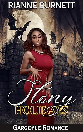 Cover of Stony Holidays: Gargoyle Fated Mates Romance by Rianne Burnett