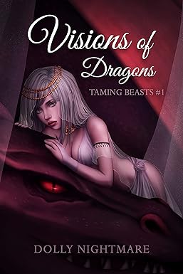 Cover of Visions of Dragons by Dolly Nightmare