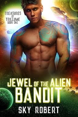 Cover of Jewel of the Alien Bandit by Sky Robert