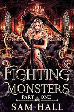 Cover of Fighting Monsters Part 1 by Sam Hall