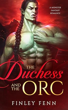 Cover of The Duchess and the Orc by Finley Fenn