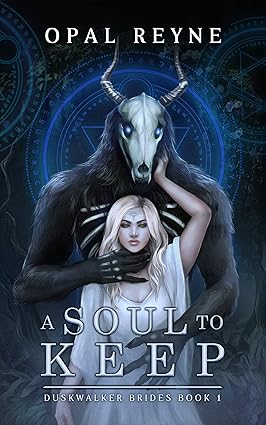 Cover of A Soul to Keep (Duskwalker Brides, #1) by Opal Reyne