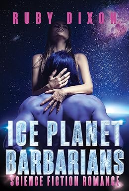 Cover of Ice Planet Barbarians (Ice Planet Barbarians, #1) by Ruby Dixon
