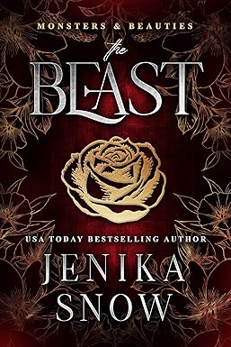 Cover of The Beast (Monsters and Beauties, #1) by Jenika Snow