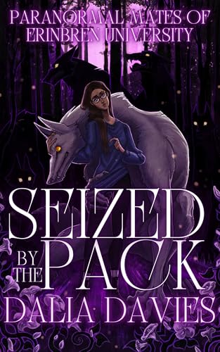 Cover of Seized by the Pack by Dalia Davies