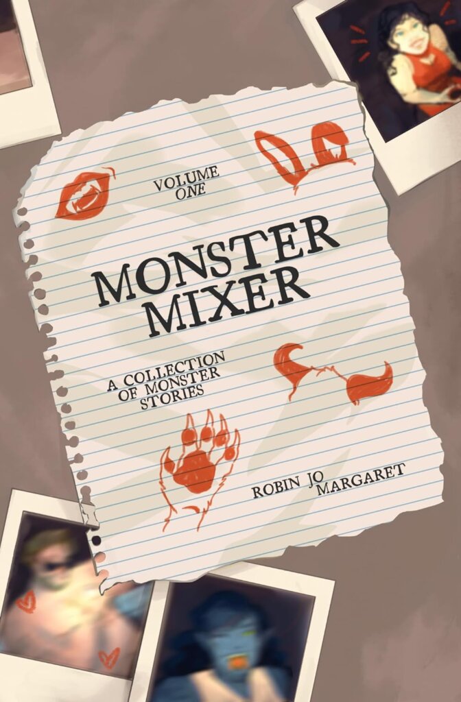 Cover of Monster Mixer Vol. 1 by Robin Jo Margaret