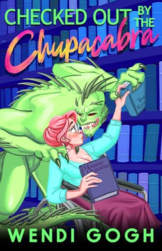 Cover of Checked Out by the Chupacabra by Wendi Guff