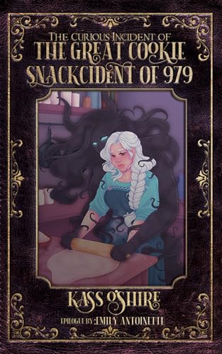 Cover of The Curious Incident of the Snackcident of 797 by Kass O'Shire