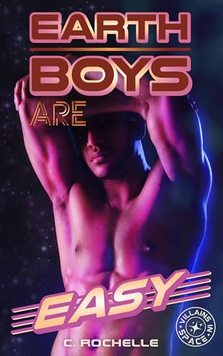 Cover of Earth Boys are Easy by C Rochelle