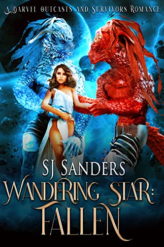 Cover of Wandering Star: Fallen by S.J. Sanders