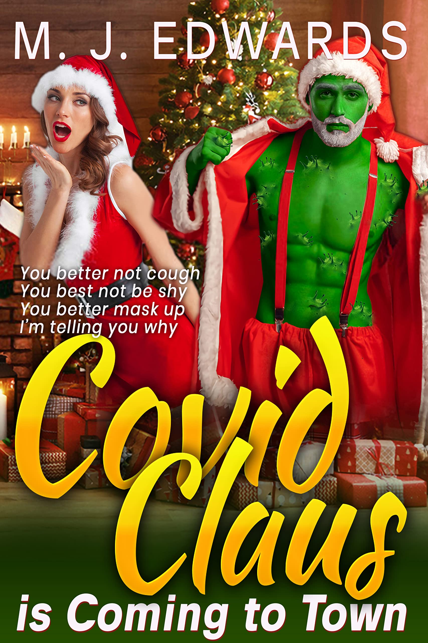 Cover of Covid Claus is Coming to Town by M.J. Edwards