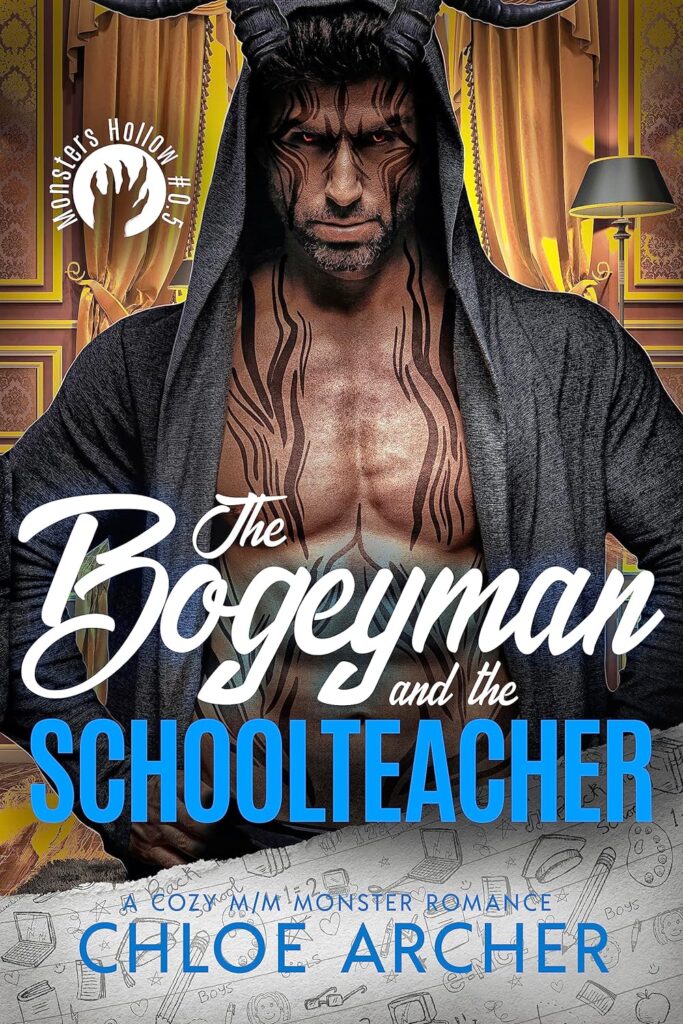 Cover of The Bogeyman and the Schoolteacher by Chloe Archer