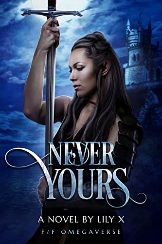 Cover of Never Yours by Lily X