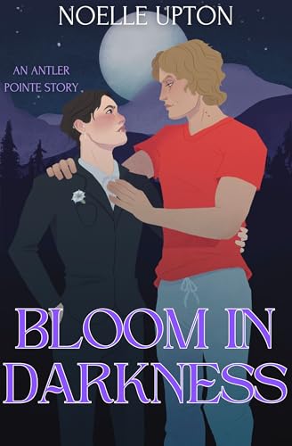 Cover of Bloom in Darkness by Noelle Upton