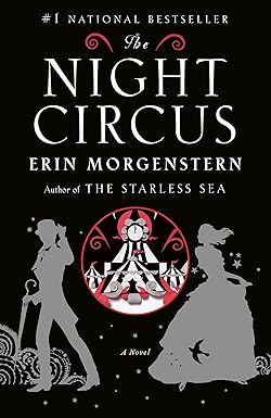 Cover of The Night Circus: A Novel by Erin Morgenstern