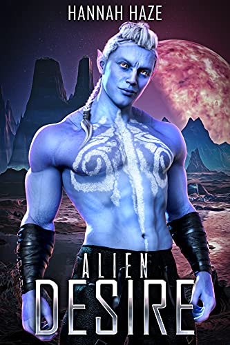 Cover of Alien Desire by Hannah Haze