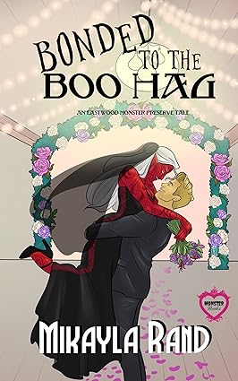Cover of Bonded to The Boo Hag: A Monster Brides Romance by Mikayla Rand