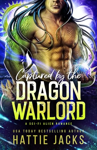 Cover of Captured by the Dragon Warlord by Hattie Jacks