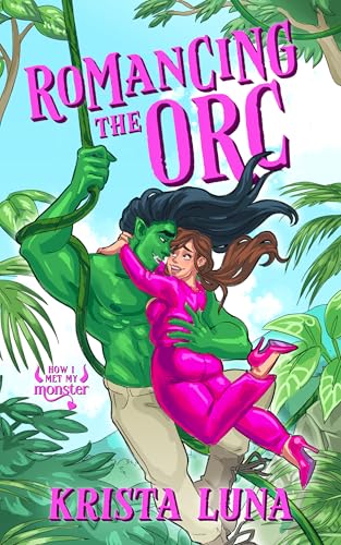 Cover of Romancing the Orc by Krista Luna
