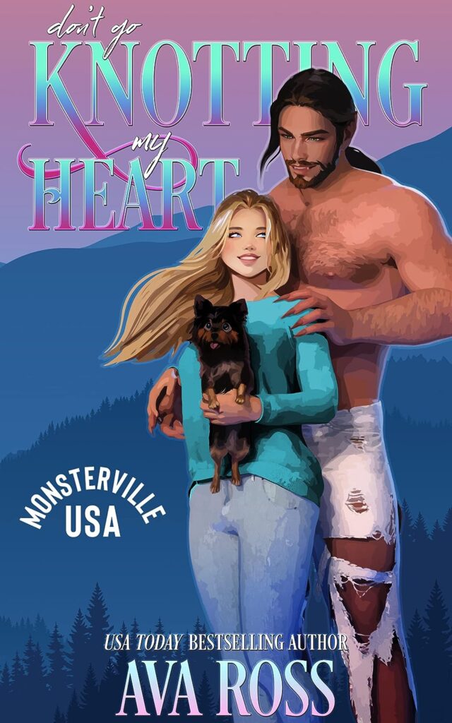 Cover of Don't Go Knotting My Heart by Ava Ross