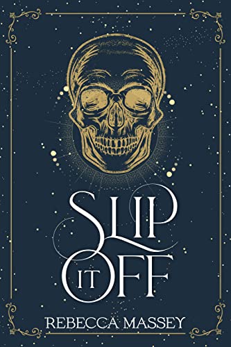 Cover of Slip It Off by Rebecca Massey