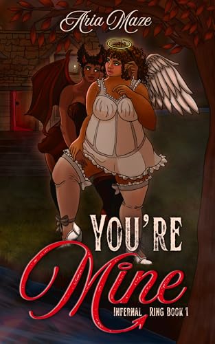 Cover of You're Mine by Aria Maze