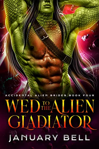 Cover of Wed to the Alien Gladiator by January Bell