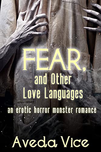 Cover of Fear, and Other Love Languages by Aveda Vice
