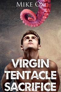 Cover of Virgin Tentacle Sacrifice by Mike Ox
