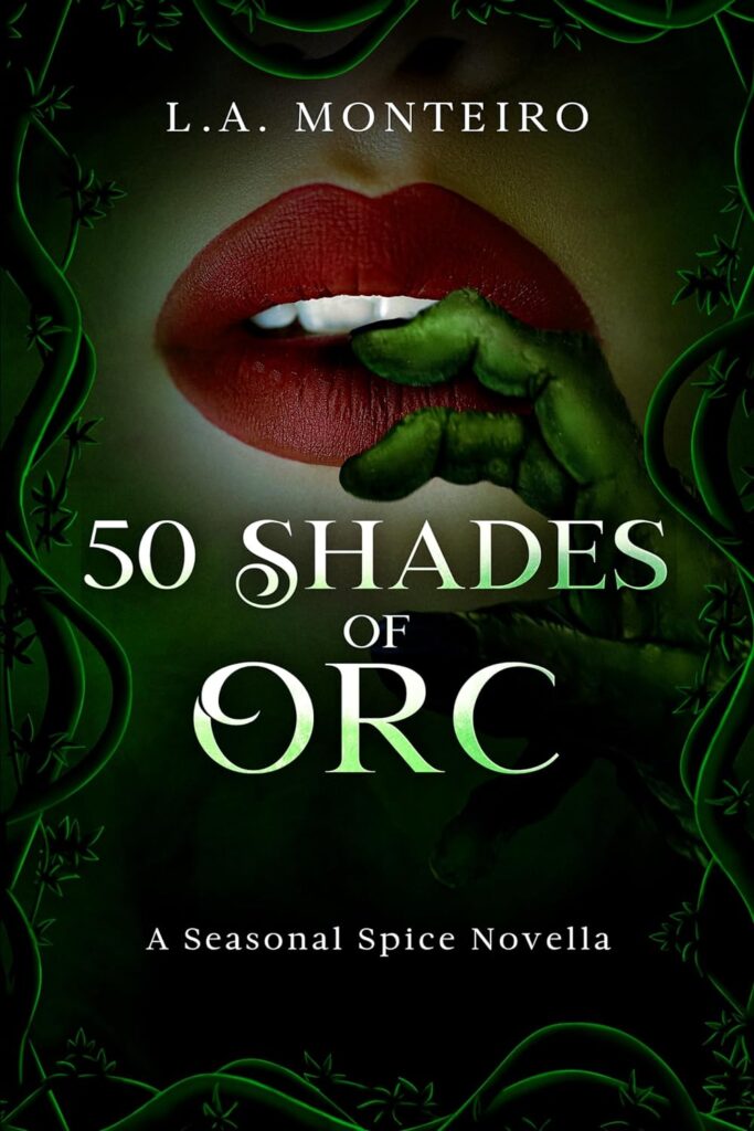 Cover of 50 Shades of Orc by L.A. Monteiro