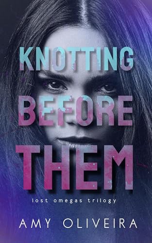 Cover of Knotting Before Them by Amy Oliveira