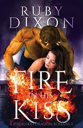 Cover of Fire in His Kiss by Ruby Dixon