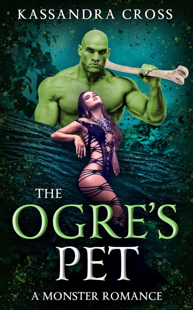 Cover of The Ogre's Pet by Kassandra Cross