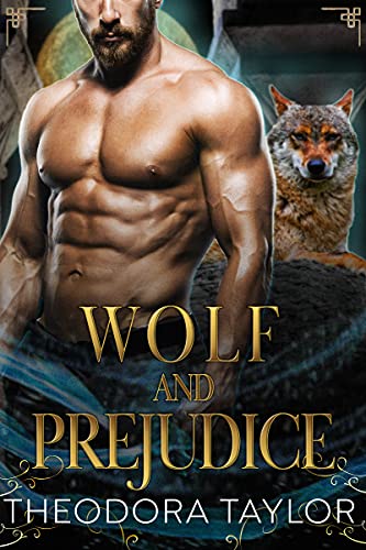 Cover of Wolf and Prejudice by Theodora Taylor