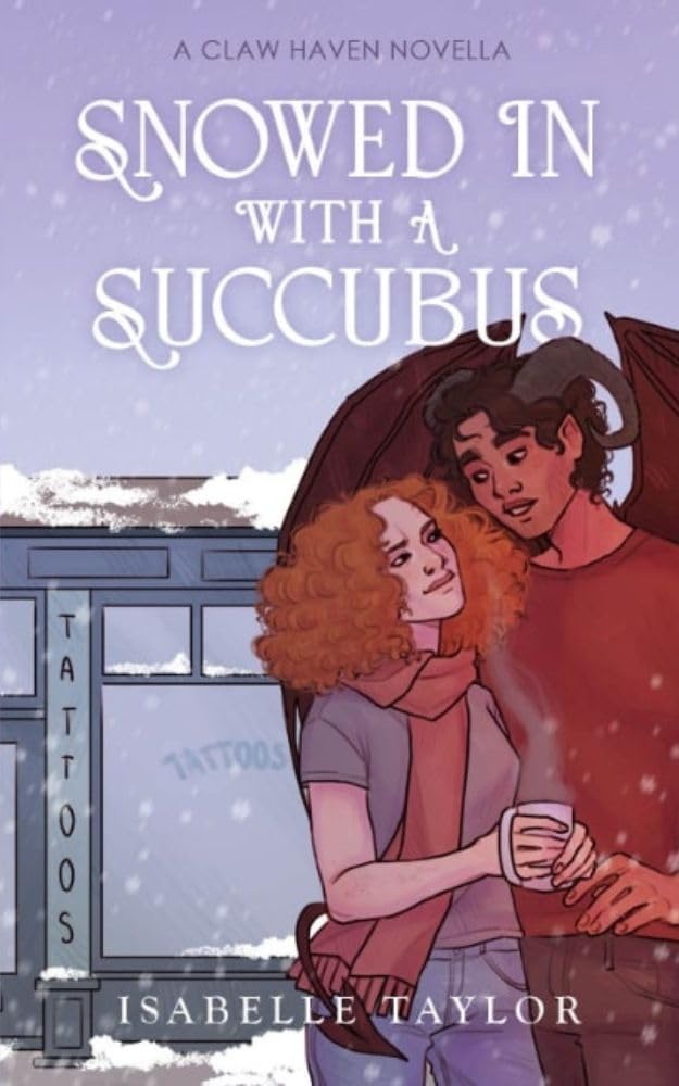 Cover of Snowed In With A Succubus by Isabelle Taylor