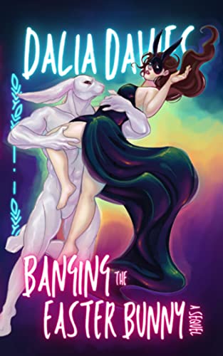 Cover of Banged by the Easter Bunny by Dalia Davies