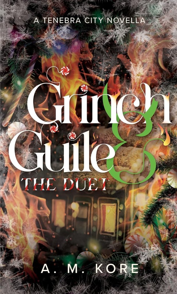 Cover of Grinch & Guile: The Duet by A. M. Kore