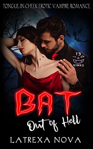 Cover of Bat Out of Hell by Latrexa Nova