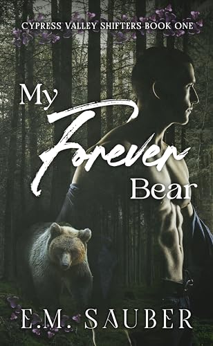 Cover of My Forever Bear by E. M. Sauber