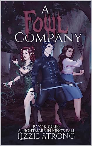 Cover of A Fowl Company by Lizzie Strong