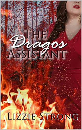 Cover of The Dragos Assistant by Lizzie Strong