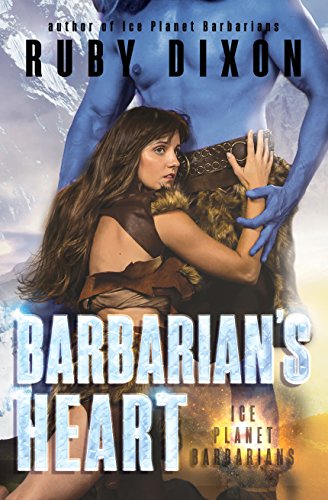 Cover of Barbarian's Heart by Ruby Dixon