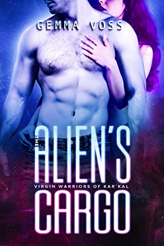Cover of The Alien's Cargo by Gemma Voss