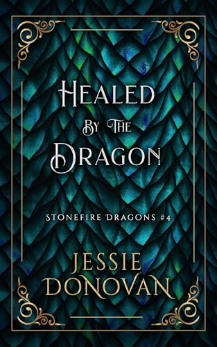 Cover of Healed by the Dragon by Jessie Donovan