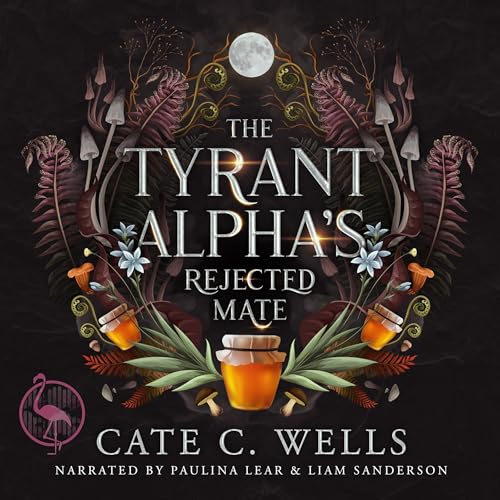 Cover of The Tyrant Alpha's Rejected Mate by Cate C Wells