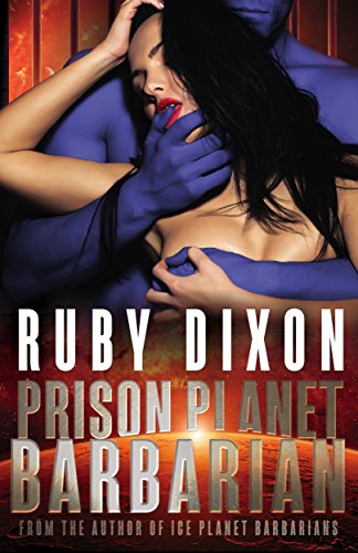 Cover of Prison Planet Barbarian by Ruby Dixon