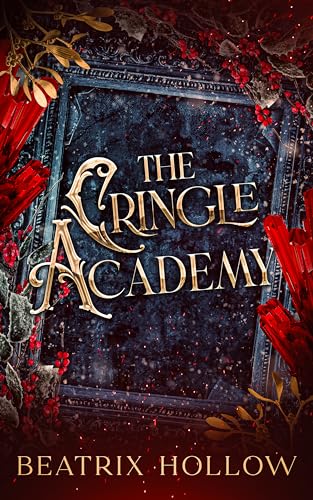 Cover of Cringle Academy by Beatrix Hollow
