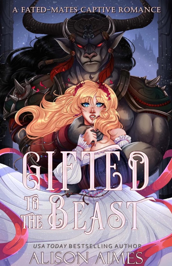 Cover of Gifted to the Beast by Alison Aimes