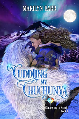 Cover of Cuddling My Chuchunya by Marilyn Barr