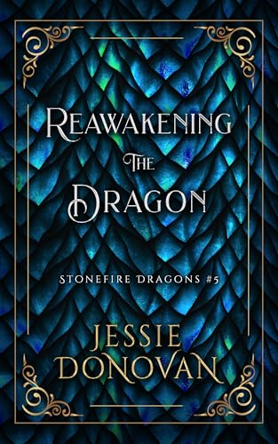 Cover of Reawakening the Dragon by Jessie Donovan